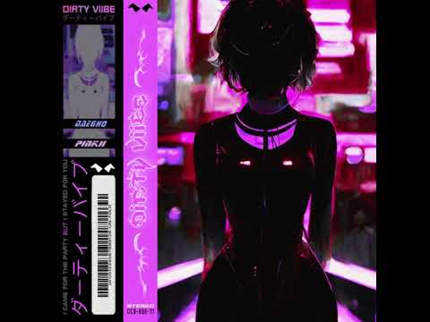 Daegho, PiNKII - Dirty Viibe
