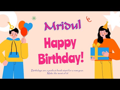 Happy Birthday to Mridul