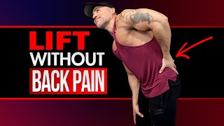 How To Lift Weights WITHOUT Hurting Your Back!