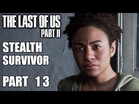 THE LAST OF US PART 2 Stealth Survivor Gameplay Walkthrough Part 13 – Echoes of Fireflies