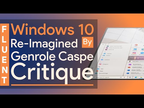 Re-Imagined Fluent Windows Experience Critique | Windows 10 Concepts