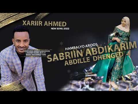 XARIIR AHMED SABRIIN HAMBALYO AROOS 2022