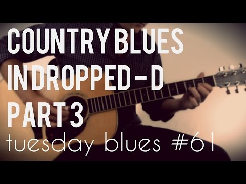 Dropped D Country Blues Fingerpicking Part 3 | TB061