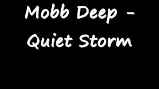 Mobb Deep Quiet Storm