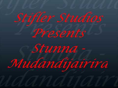 Stunna - Mudandijairira