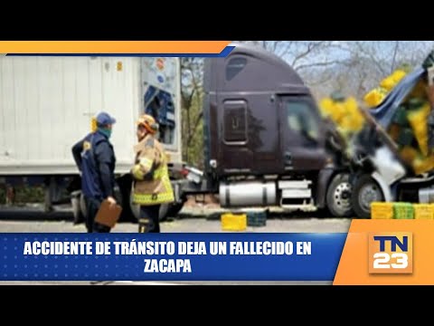 Accidente de tránsito deja un fallecido en Zacapa