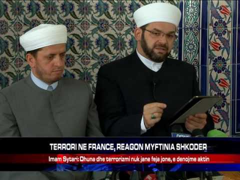TERRORI NE FRANCE, REAGON MYFTINIA SHKODER