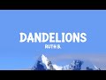 Ruth B. - Dandelions (Lyrics)