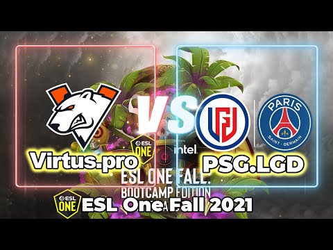 [ DOTA 2 LIVE ] VP VS PSG.LGD | ESL One Fall 2021 English Cast