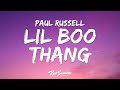 Paul Russell - Lil Boo Thang (Lyrics) 