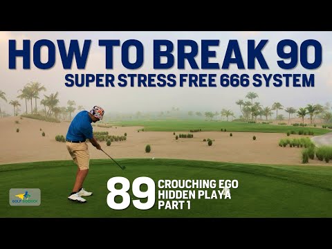 How to break 90 - an 89 with 666 Super Stress Free Golf Break 90 System - PART 1