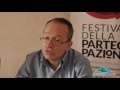 FESTIVAL PARTECIPAZIONE: 384 MILA EURO PER LA PRIMA EDIZIONE, ''A BREVE RENDICONTO''