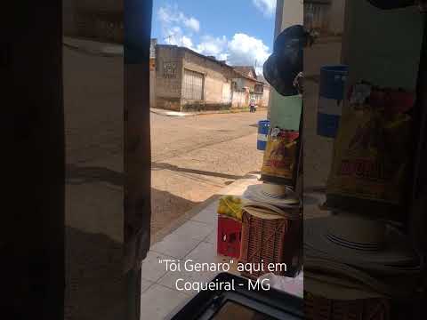 "Tôi Genaro tá chegano do Serviço dele" aqui em Coqueiral no Sul de Minas Gerais