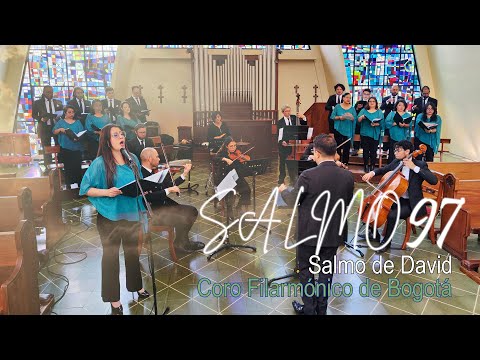 Coro Filarmónico de Bogotá - Salmo 97 | Eucaristía en vivo