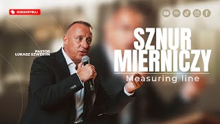 Sznur mierniczy▫️Measuring line | Pastor Łukasz Szweryn