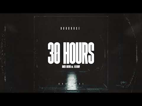 HONÜ x Hotfire - 30 Hours (Feat. Ak Renny) (BROHOUSE)