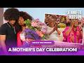 A Mother S Day Full Of Love And Unexpected Surprises