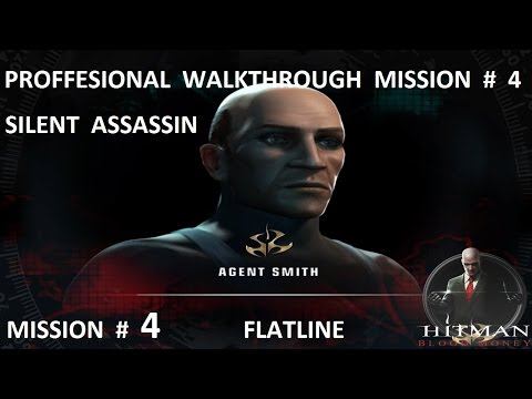 Hitman Blood Money Gameplay - Mission # 4 : FLATLINE