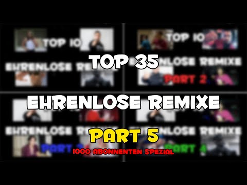 TOP 35 EHRENLOSE REMIXE PART 5 - SSIO, Lucio 101, AK AusserKontrolle etc.