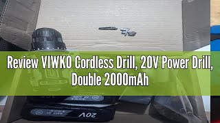 Review VIWKO Cordless Drill, 20V Power Drill, Double 2000mAh Batteries Electric Drills, Cordless Dri