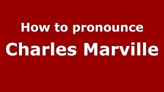 How to pronounce Charles Marville