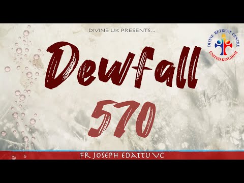 Dewfall 570 - Forgive, and your sins will be forgiven