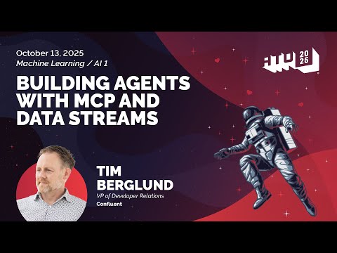 Building Agents With MCP And Data Streams by Tim Berglund