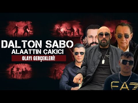 DALTON ŞABO KİMDİR? : ALAATTİN ÇAKICI VE DALTONLAR ÇETESİ OLAYI TÜM GERÇEKLERİ!