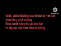 Smoking and Crying by Alex Roe - Karaoke