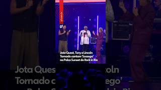 Jota Quest, Tony e Lincoln Tornado cantam "Sossego' no Palco Sunset do