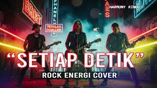 Download lagu Setiap Detik – Hijau Daun | Versi Cover Rock Energi 🔥 mp3