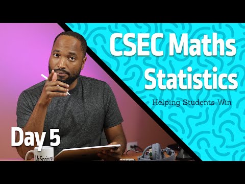 CSEC Math Revision 2023 - Statistics