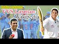 INDIAN CRICKETER VVS LAXMAN WIKIPEDIA/VVS LAXMAN BIOGRAPHY, first cricket carrier life style