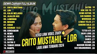 Download lagu DENNY CAKNAN FULL ALBUM TERBARU 2024 CRITO MUSTAHIL, LDR | LAGU JAWA TANPA IKLAN mp3