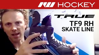 True TF9 RH Skate Insight Video