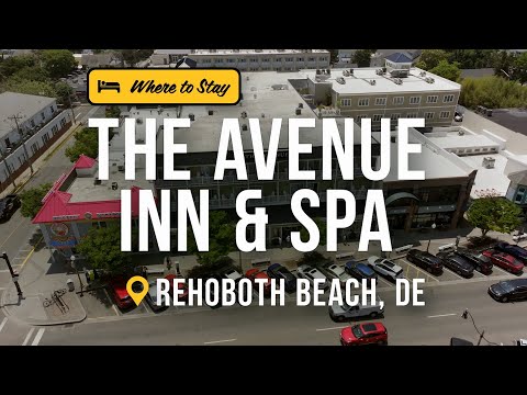 Avenue Inn & Spa is a Great Beach Getaway in Rehoboth Beach, DE | Get Out of Town