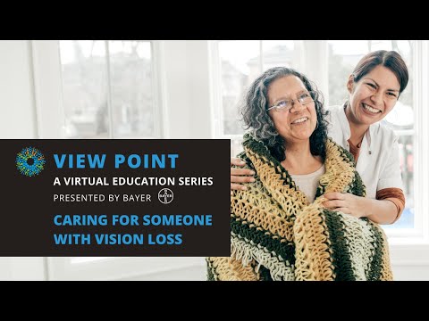 Caring for Someone With Vision Loss