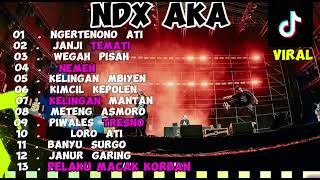 Download lagu Ndx aka full album mp3