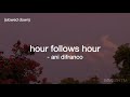 hour follows hour - ani difranco (slowed)
