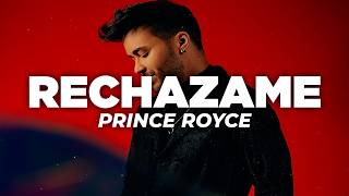 Prince Royce - Rechazame (Letra)