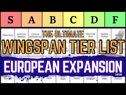 The Ultimate Wingspan European Expansion Tier List: Early Game Strategy Guide & Bird Rankings