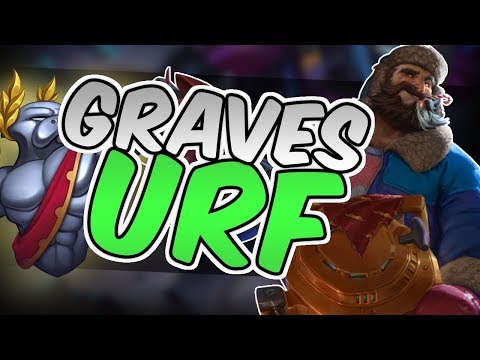 GRAVES URF 2017 - ULTRA RAPID FIRE GRAVES 2017 - URF GRAVES - League of Legends URF