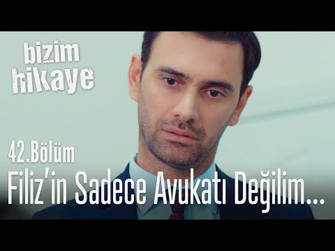 Sadece avukatı olduğumu nereden çıkardın? - Bizim Hikaye 42. Bölüm