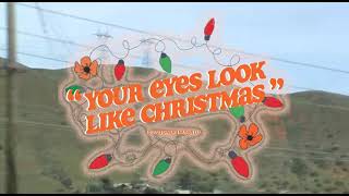 Diners – “Your Eyes Look Like Christmas”