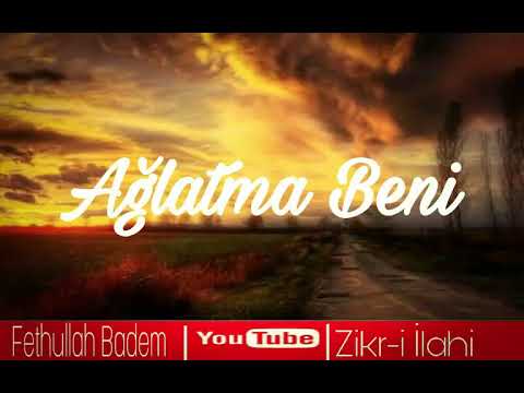 Ağlatan İlahi | Ağlatma Beni, Yeni ilahiler, Muhteşem İlahiler, Zikirli İlahiler