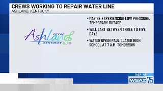 Crews working to repair waterline in Ashland, Ky.