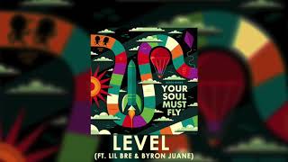 Derek Minor ft. Lil Bre & Byron Juane- Level ( (Official Audio)