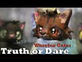 Warrior Cats: Truth or Dare