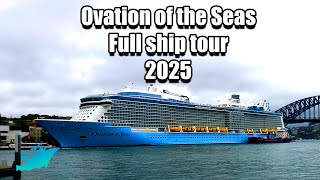 Ovation of the Seas – 2025 Complete ship tour bottom to top