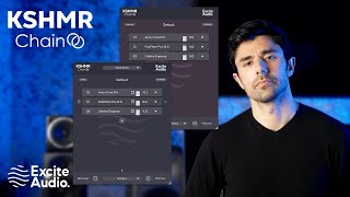 Video thumbnail for Introducing KSHMR Chain by Excite Audio Ft. @KSHMRmusic by Plugin Boutique